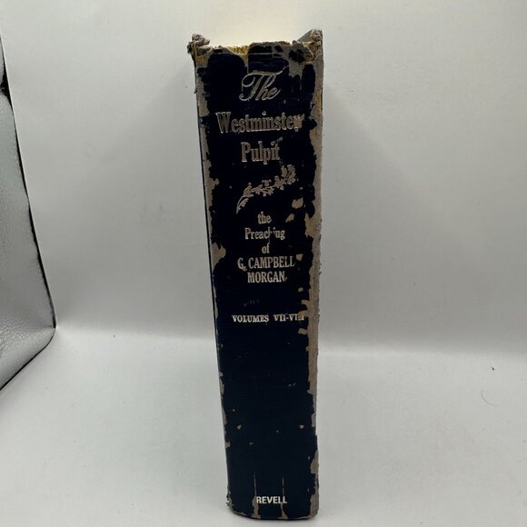 The Westminster Pulpit Vols VII-VIII By G. Campbell Morgan Hardcover - Picture 2 of 5